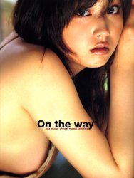 On the way 三津谷葉子写真集 【ハシ】本雅司/撮影