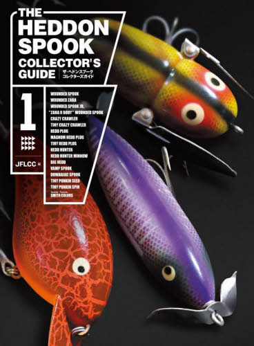 THE HEDDON SPOOK COLLECTOR’S GUIDE 1 JFLCC/編 釣りの本その他の商品画像