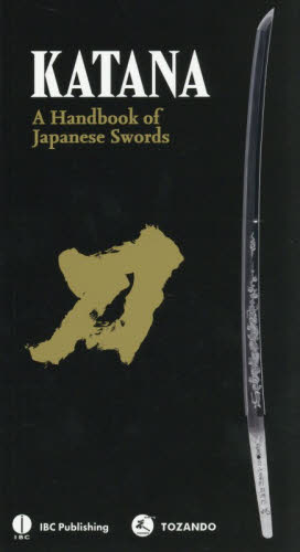 ＫＡＴＡＮＡ　Ａ　Ｈａｎｄｂｏｏｋ　ｏｆ　Ｊａｐａｎｅｓｅ　Ｓｗｏｒｄｓ ＩＢＣ　Ｐｕｂｌｉｓｈｉｎｇ／共著　ＴＯＺＡＮＤＯ／共著 英語圏の生活、文化、留学の本の商品画像
